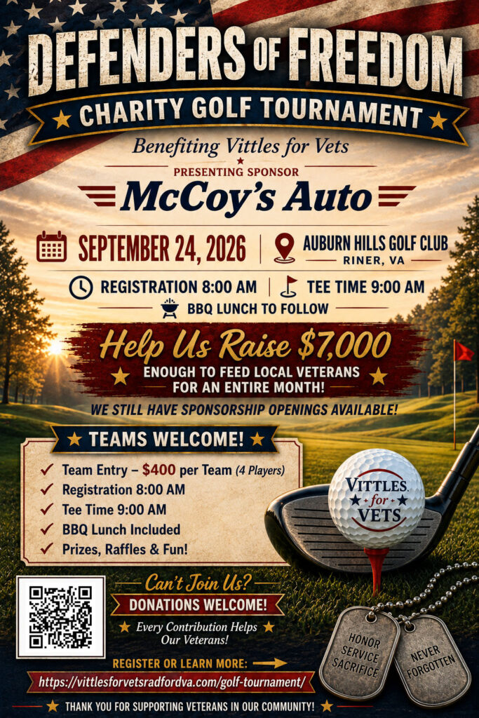 Thursday, September 24, 2026 Join us for our Fall Defenders of Freedom Charity Golf Tournament, held at Auburn Hills Golf Club in Riner, VA. Our fundraising goal is to raise $7,000 – enough to feed the veterans in our program for 1 month! With your help, we hope to ease the burden of food insecurity for the veterans we serve. We are reaching out to the community to help make this event a success!